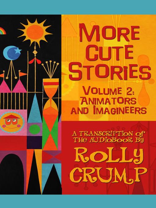 Title details for More Cute Stories Volume 2 by Rolly Crump - Available